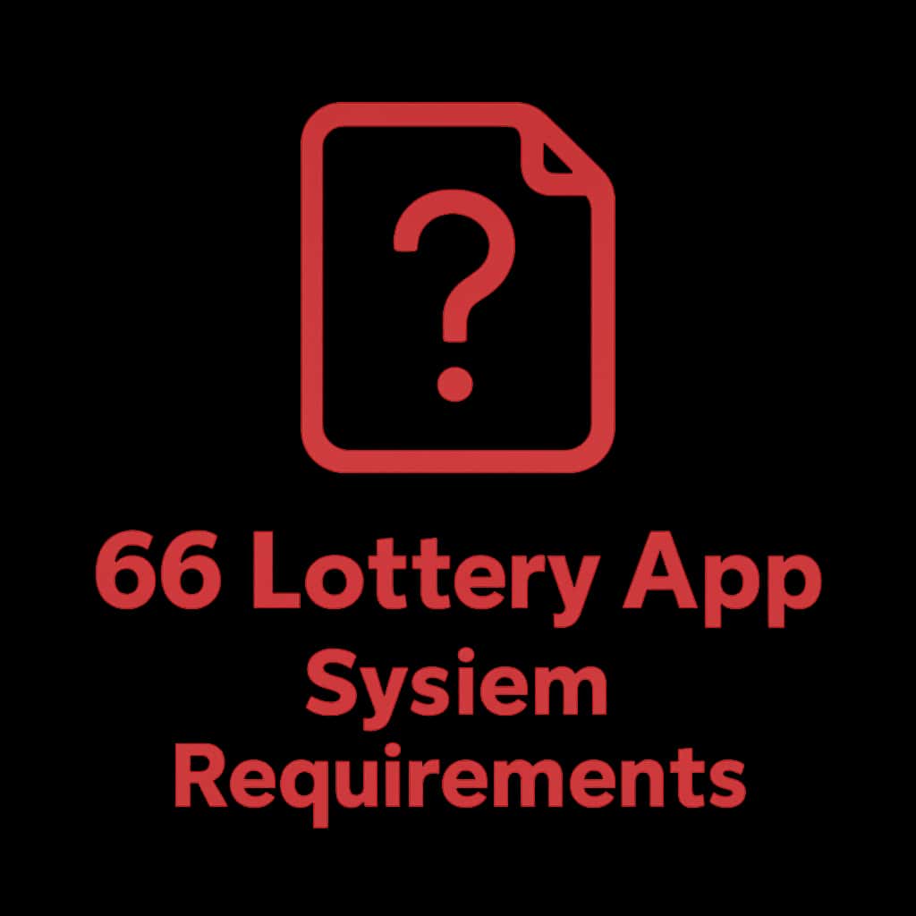Icon representing the system requirements of the 66 Lottery App.